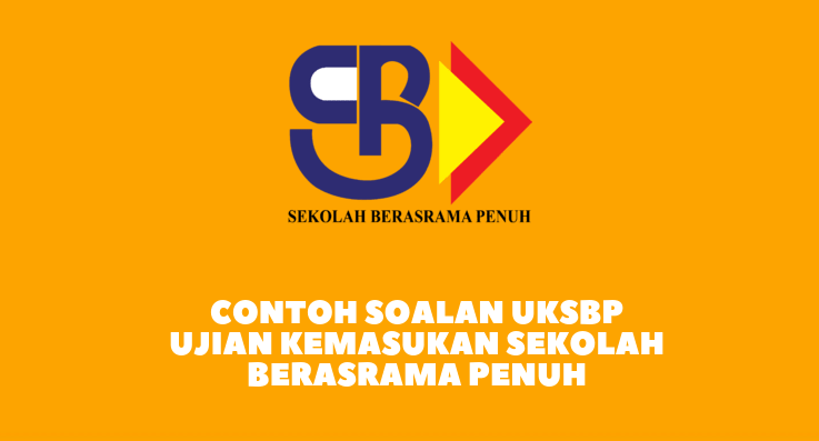 Contoh Soalan UKSBP 2020 (Ujian Kemasukan Sekolah 