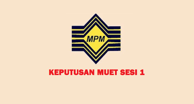 Sesi 3 2021 semakan muet MUET 2022